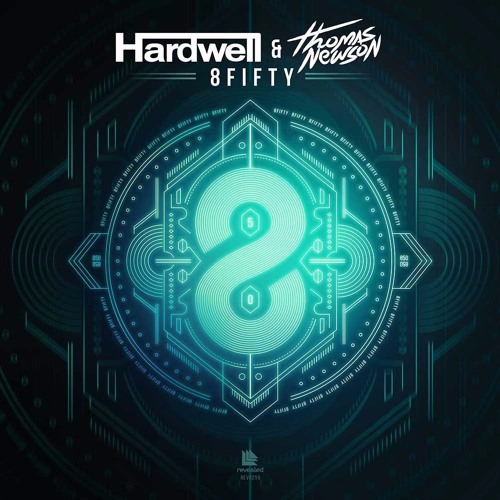 ภาพปกอัลบั้มเพลง Hardwell & Thomas Newson - 8Fifty (Miguel Atiaz Remix)