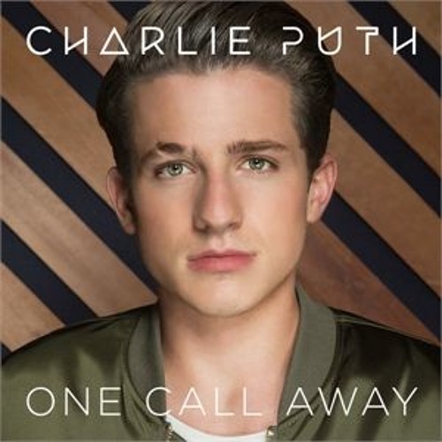 ภาพปกอัลบั้มเพลง One Call Away-Charlie Puth