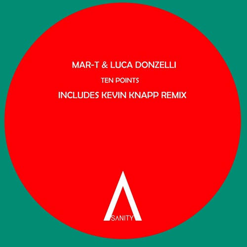 ภาพปกอัลบั้มเพลง Luca Donzelli & Mar T Ten Points (Kevin Knapp Remix) Sanity
