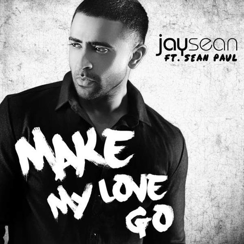 ภาพปกอัลบั้มเพลง Jay Sean Ft. Sean Paul - Make My Love Go (DJ Tomato Remix)