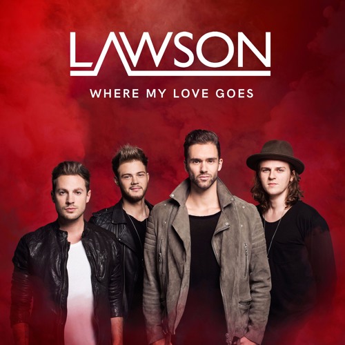 ภาพปกอัลบั้มเพลง Where My Love Goes (Lawson) Cover