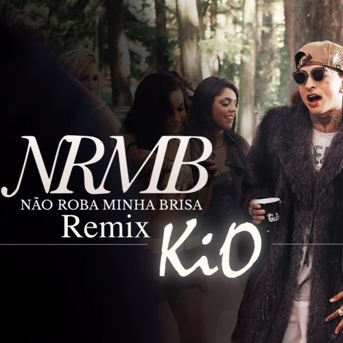ภาพปกอัลบั้มเพลง MC Guimê - Não Roba Minha Brisa (KIO Remix)