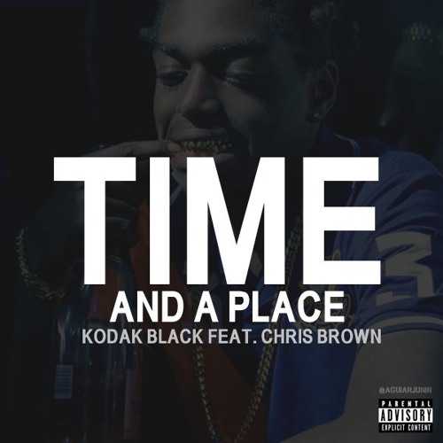 ภาพปกอัลบั้มเพลง Kodak Black - Time And a Place (feat. Chris Brown)