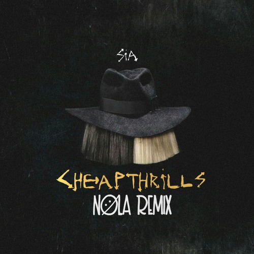 ภาพปกอัลบั้มเพลง Sia ft. Sean Paul - Cheap Thrills (NØLA Remix)