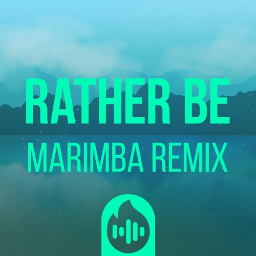 ภาพปกอัลบั้มเพลง Rather Be (Marimba Remix) Ringtone FREE DL