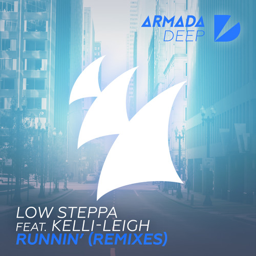 ภาพปกอัลบั้มเพลง Low Steppa feat. Kelli-Leigh - Runnin' (Low Steppa Remix) OUT NOW
