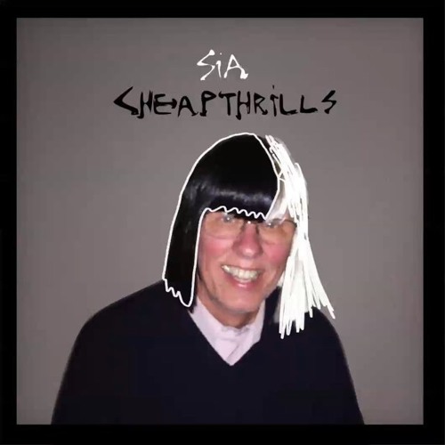 ภาพปกอัลบั้มเพลง Cheap Thrills (Sia) Cover
