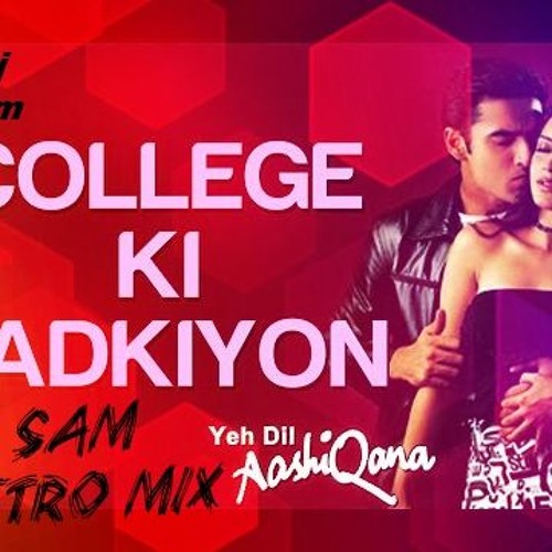 ภาพปกอัลบั้มเพลง college ki ladkiyaon dj sam retro mix