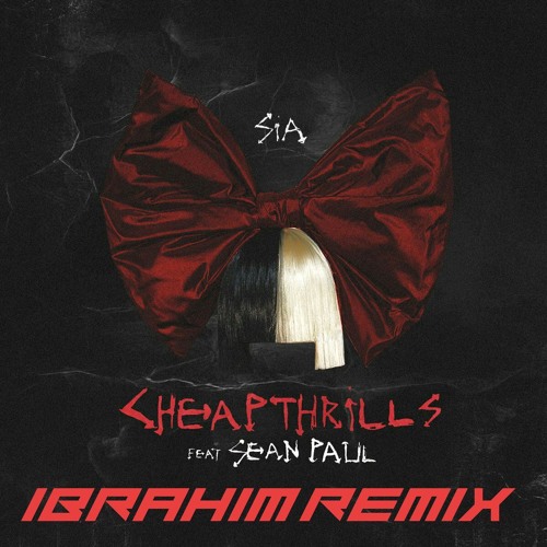 ภาพปกอัลบั้มเพลง Sia - Cheap Thrills Ft.Sean Paul (iBeeT Remix)