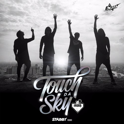 ภาพปกอัลบั้มเพลง Touch Da Sky Ft. Da Endorphine - (Stabby Remix)