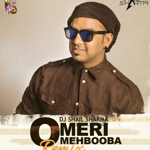 ภาพปกอัลบั้มเพลง O MERI MEHBOOBA (REMIX) - DJ SHAIL SHARMA