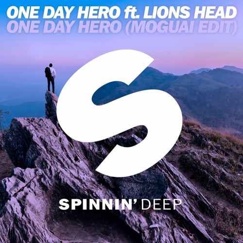 ภาพปกอัลบั้มเพลง One Day Hero Ft. Lions Head - One Day Hero (MOGUAI Edit) OUT NOW