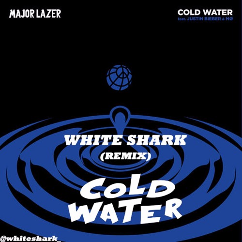ภาพปกอัลบั้มเพลง Cold Water - Major Lazer (Remix White Shark)