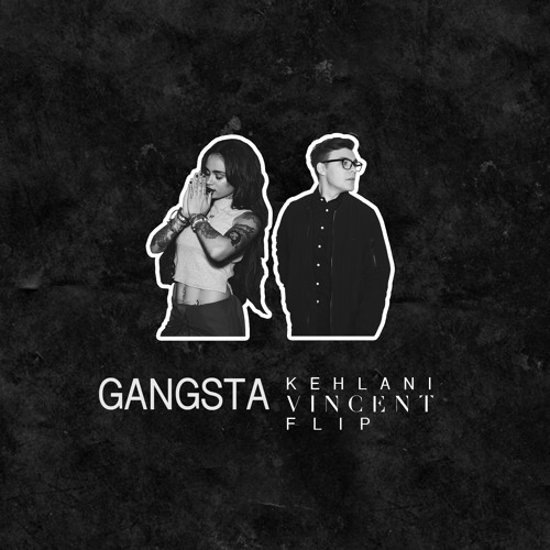 ภาพปกอัลบั้มเพลง Kehlani Gangsta (Vincent Flip)