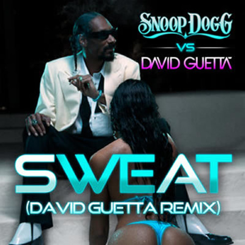 ภาพปกอัลบั้มเพลง Sweat - David Guetta & Snoop Dog