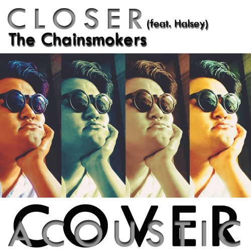ภาพปกอัลบั้มเพลง ＣＯＶＥＲ THE CHAINSMOKERS CLOSER (feat. HALSEY) ＣＯＤＹ