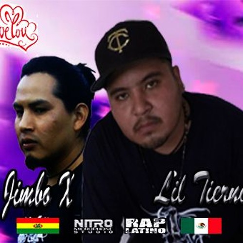 ภาพปกอัลบั้มเพลง Jimbo X & Lil Tierno - l Love You Hip Hop mexicano Hip Hop Boliviano Hip Hop Romantico 2016