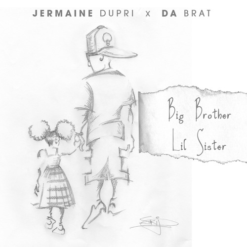 ภาพปกอัลบั้มเพลง Jermaine Dupri X DA BRAT - BIG Brother X LIL SIster