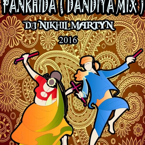 ภาพปกอัลบั้มเพลง Pankhida O Pankhida ( Re-Dandiya Mix ) Dj Nikhil Martyn