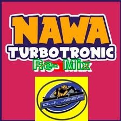 ภาพปกอัลบั้มเพลง Turbotronic - Nawa (D.J.Jeep Re- Mix) By D.J.Jeep