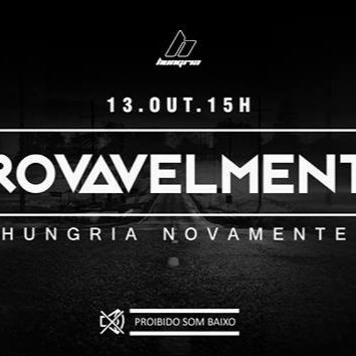 ภาพปกอัลบั้มเพลง Provavelmente Hungria Hip Hop (Official Music)