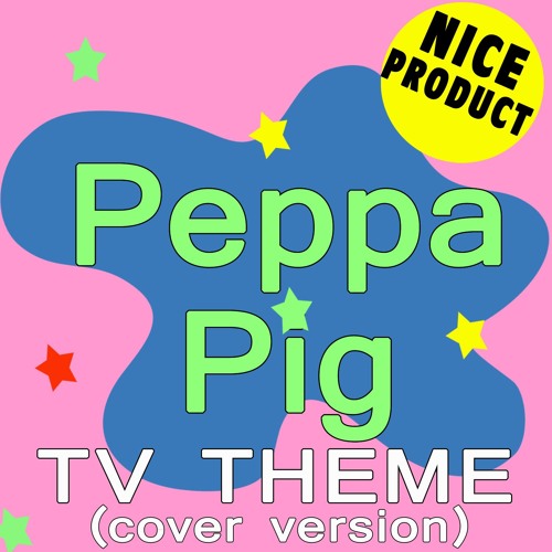 ภาพปกอัลบั้มเพลง Peppa Pig (Song Inspired by the Serie Peppa Pig )