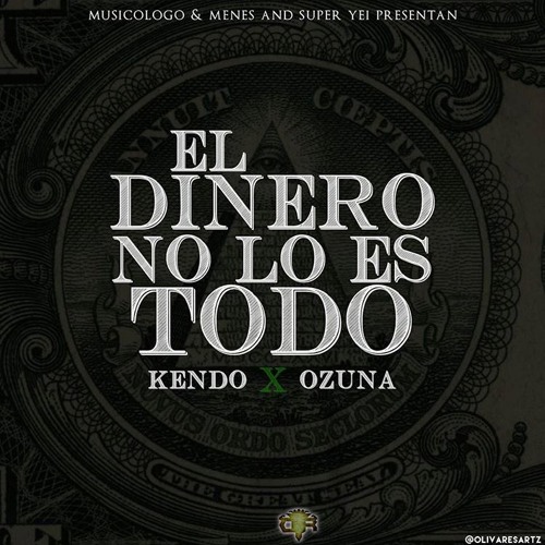 ภาพปกอัลบั้มเพลง Kendo Kaponi Ft. Ozuna - El Dinero No Lo Es Todo