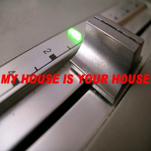 ภาพปกอัลบั้มเพลง My House Is Your House