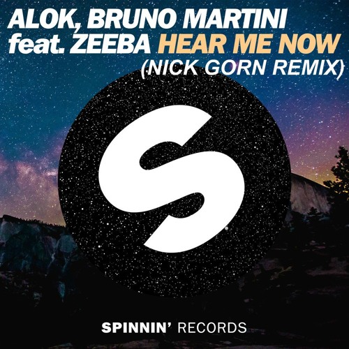 ภาพปกอัลบั้มเพลง Alok Bruno Martini Feat. Zeeba - Hear Me Now (Nick Gorn Remix)