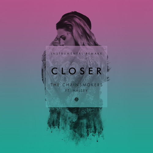 ภาพปกอัลบั้มเพลง The Chainsmokers - Closer feat. Halsey (Instrumental Remake By AFR)
