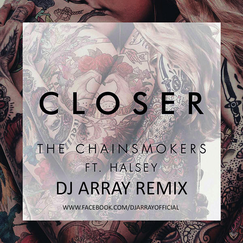 ภาพปกอัลบั้มเพลง Closer (chainsmoks Feat Halsey)- Dj Array