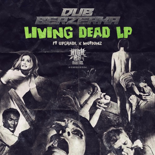 ภาพปกอัลบั้มเพลง DUB BERZERKA - ZOMBIE FEEDING AREA - HIGHR8DIGI034 - LIVING DEAD L.P !