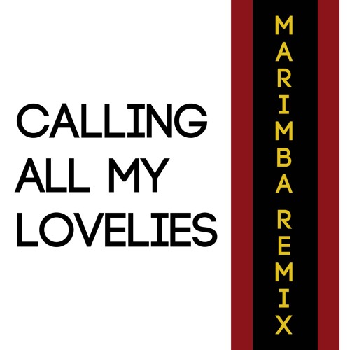 ภาพปกอัลบั้มเพลง Calling All My Lovelies Ringtone (Bruno Mars Tribute Marimba Remix Ringtone) • For iPhone & Android