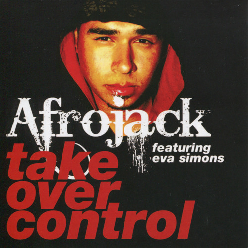 ภาพปกอัลบั้มเพลง Take Over Control (Adam F. Mix) feat. Eva Simons