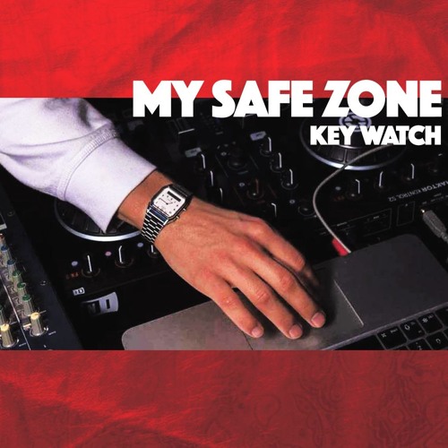 ภาพปกอัลบั้มเพลง Key Watch- My Safe Zone