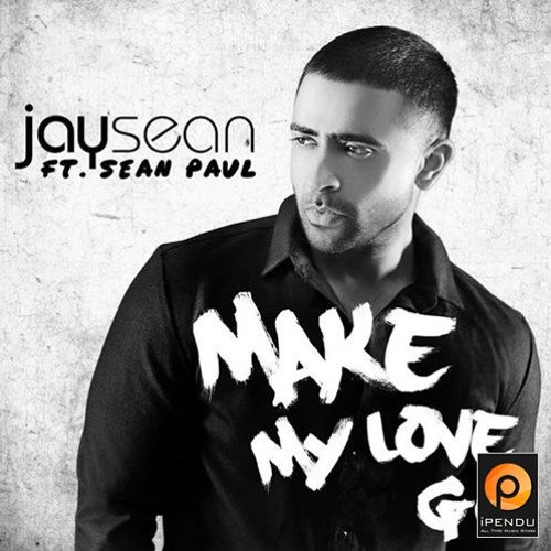 ภาพปกอัลบั้มเพลง Jay Sean & Sean Paul - Make My Love Go (Slim Tim Remix) Stonebridge Support Free DL