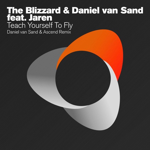 ภาพปกอัลบั้มเพลง The Blizzard & Daniel van Sand feat. Jaren - Teach Yourself To Fly (Daniel van Sand & Ascend Remix)