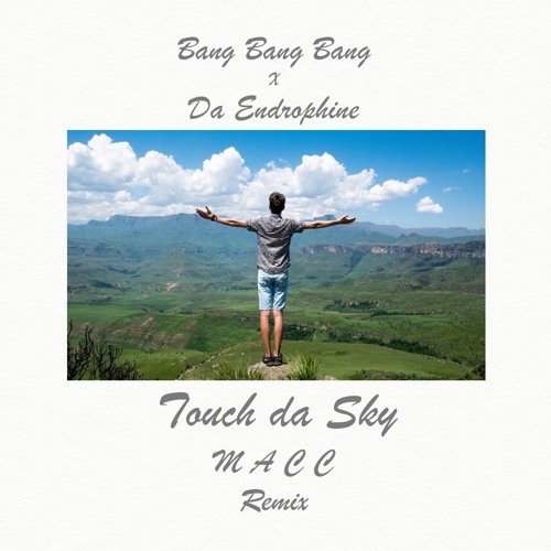 ภาพปกอัลบั้มเพลง BBB - Touch Da Sky Ft.Da Endorphine (MACC REMIX)