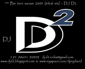 ภาพปกอัลบั้มเพลง DJ D2 (1st Bodo DJ) - Bin Tere Sanam (Tribal Mix)