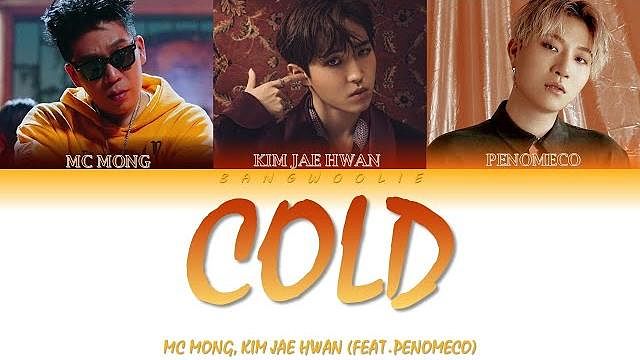 ภาพปกอัลบั้มเพลง MC MONG KIM JAE HWAN - COLD (Feat. PENOMECO) Color Coded Han Rom Eng