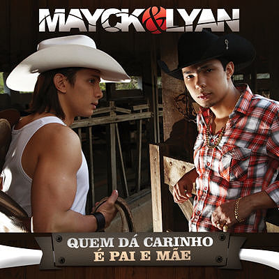ภาพปกอัลบั้มเพลง Mayck e Lyan - Quem Dá Carinho é Pai e Mãe-uq77nv33Ja0