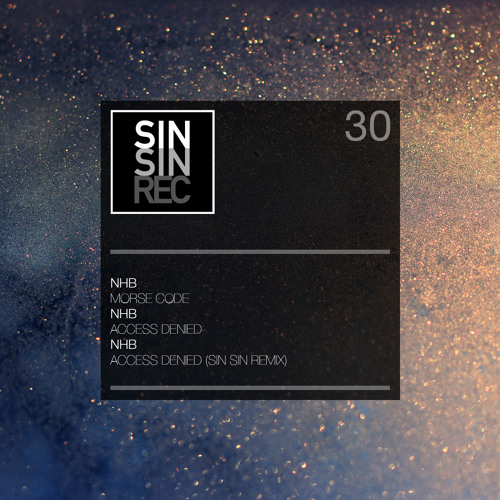 ภาพปกอัลบั้มเพลง Sin Sin Records 30 by NHB incl. Sin Sin remix - out now-