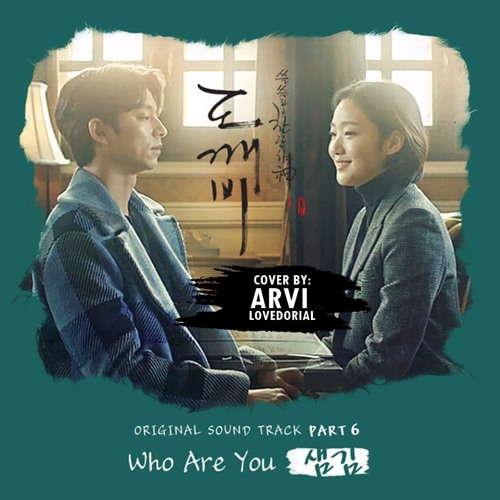 ภาพปกอัลบั้มเพลง COVER 샘김 Sam Kim – Who Are You (도깨비 Goblin OST)