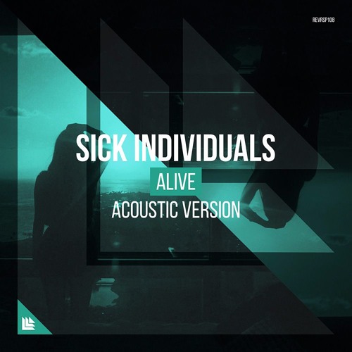 ภาพปกอัลบั้มเพลง SICK INDIVIDUALS - Alive (Acoustic Version)