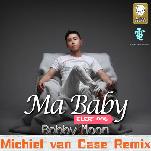 ภาพปกอัลบั้มเพลง Michiel van Case - Ma Baby (feat. Bobby Moon) (Bootleg)2017 Free Download