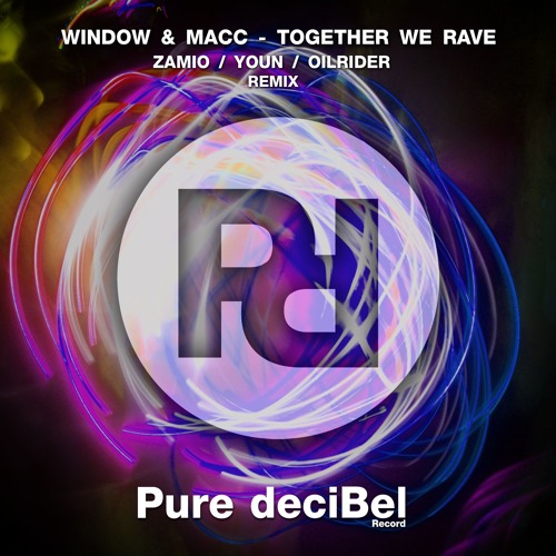 ภาพปกอัลบั้มเพลง Window & MACC - Together We Rave (ZAMIO Remix)