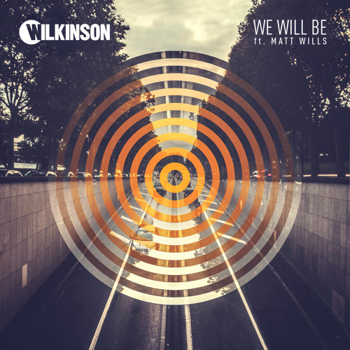 ภาพปกอัลบั้มเพลง Wilkinson - We Will Be (feat. Matt Wills)