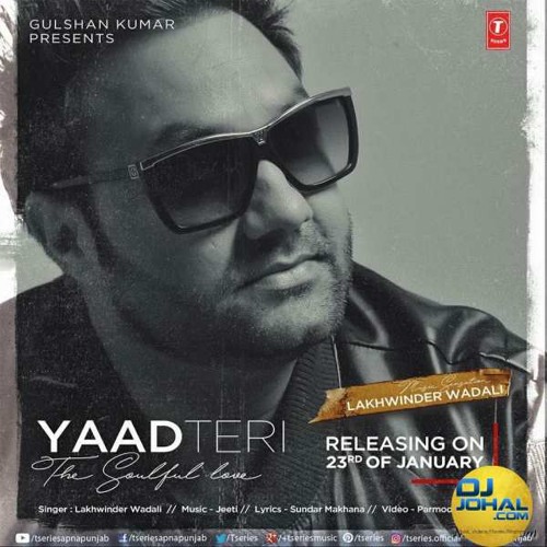 ภาพปกอัลบั้มเพลง Yaad Teri - Lakhwinder Wadali - thebprcrew - DJ Playlist