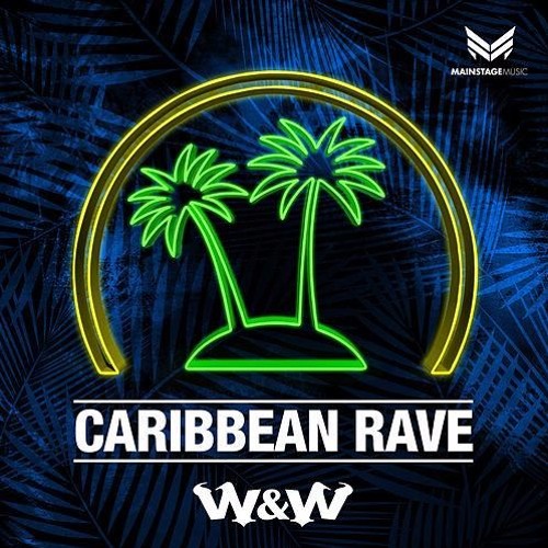 ภาพปกอัลบั้มเพลง W&W - Caribbean Rave vs. How Deep Is Your Love (W&W Intro Edit) XDirTY Edit