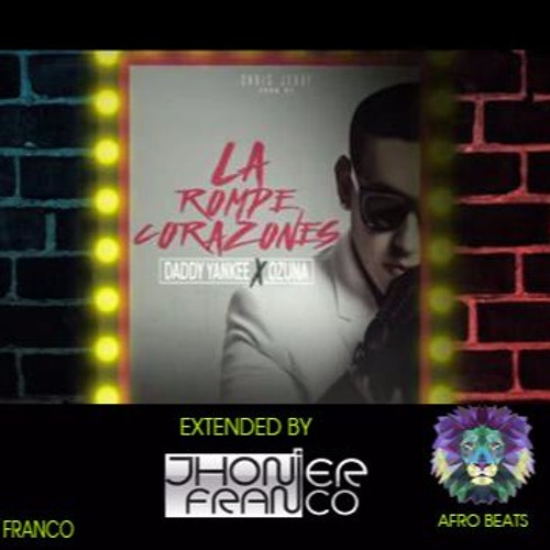 ภาพปกอัลบั้มเพลง La Rompe Corazones Daddy Yankee Ft. Ozuna & Dj Jhonnier Franco